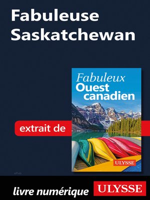cover image of Fabuleuse Saskatchewan